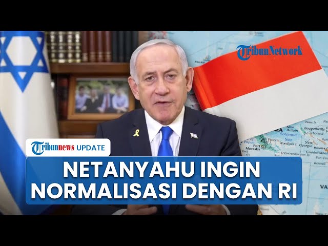 Youtube Thumnail image of : Netanyahu Ingin Normalisasi Hubungan dengan Indonesia jelang Pemilu, Sebut Jadi Keberhasilan Besar