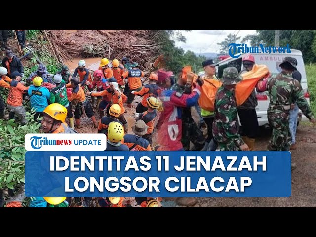 Youtube Thumnail image of : Terungkap Identitas 11 Jenazah Longsor Cilacap, 3 Korban dalam Kondisi Tak Utuh Sulit Diidentifikasi