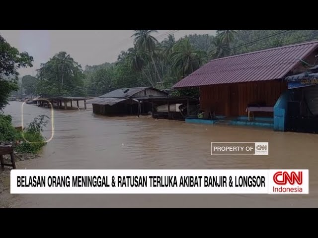 Youtube Thumnail image of : Belasan orang Meninggal, Ratusan Terluka Akibat Banjir dan Longsor di Tapanuli Selatan