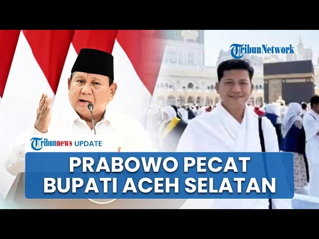 Youtube Thumnail image of : Prabowo Pecat Bupati Aceh Selatan yang Umrah saat Warganya Dilanda Banjir, Tak Lagi Jabat Ketua DPC