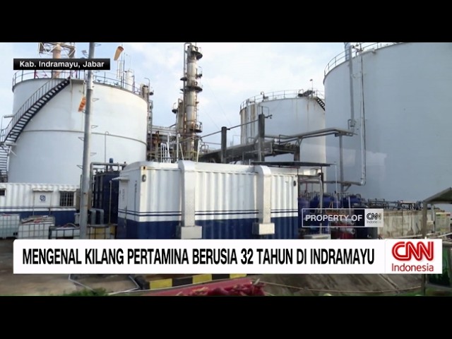 Melihat Kilang Pertamina Berusia 32 Tahun di Indramayu