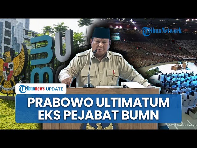 Youtube Thumnail image of : Prabowo Ultimatum Eks Pejabat BUMN Buntut Pengelolaan Terpecah: Siap-siap Kau Dipanggil Kejaksaan!