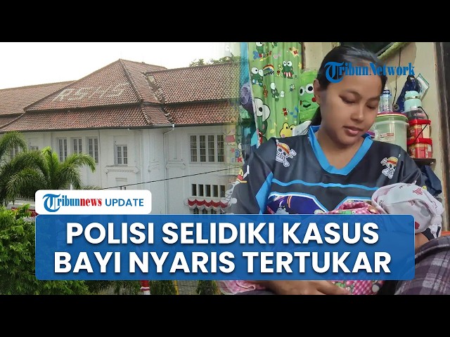 Youtube Thumnail image of : Polisi Mulai Selidiki Kasus Bayi Nyaris Tertukar di RSHS Bandung, Bakal Lakukan Klarifikasi